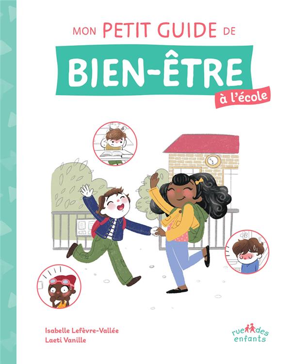 MON PETIT GUIDE DE BIEN-ETRE A L'ECOLE