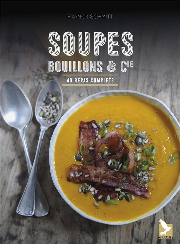 SOUPES, BOUILLONS ET CIE - 40 REPAS COMPLETS