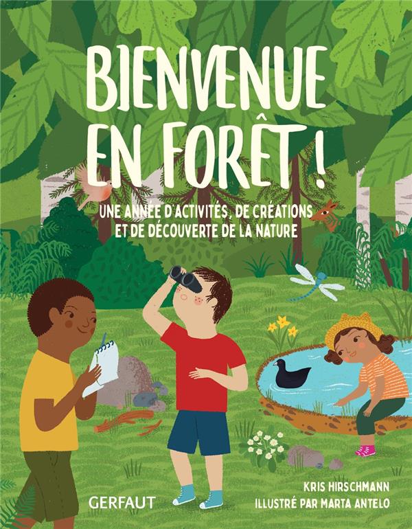 BIENVENUE EN FORET !