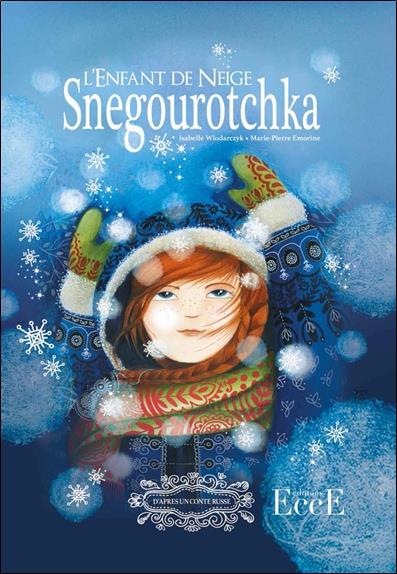 SNEGOUROTCHKA - L'ENFANT DE NEIGE
