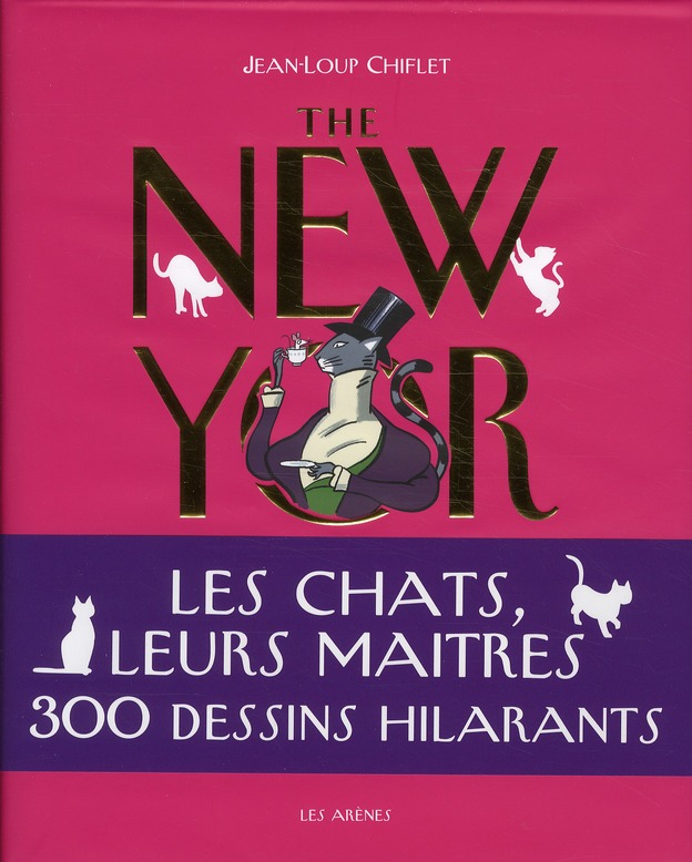 THE NEW-YORKER - L'HUMOUR DES CHATS
