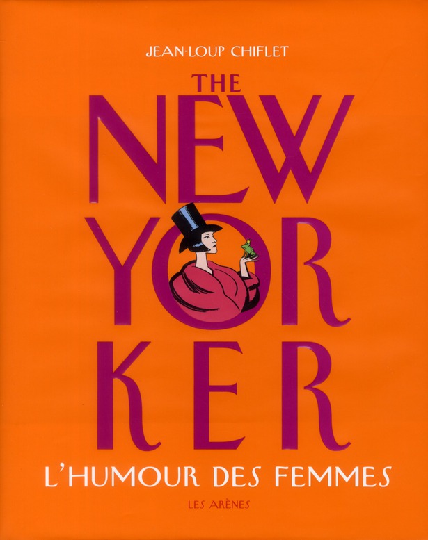 THE NEW-YORKER : L'HUMOUR DES FEMMES