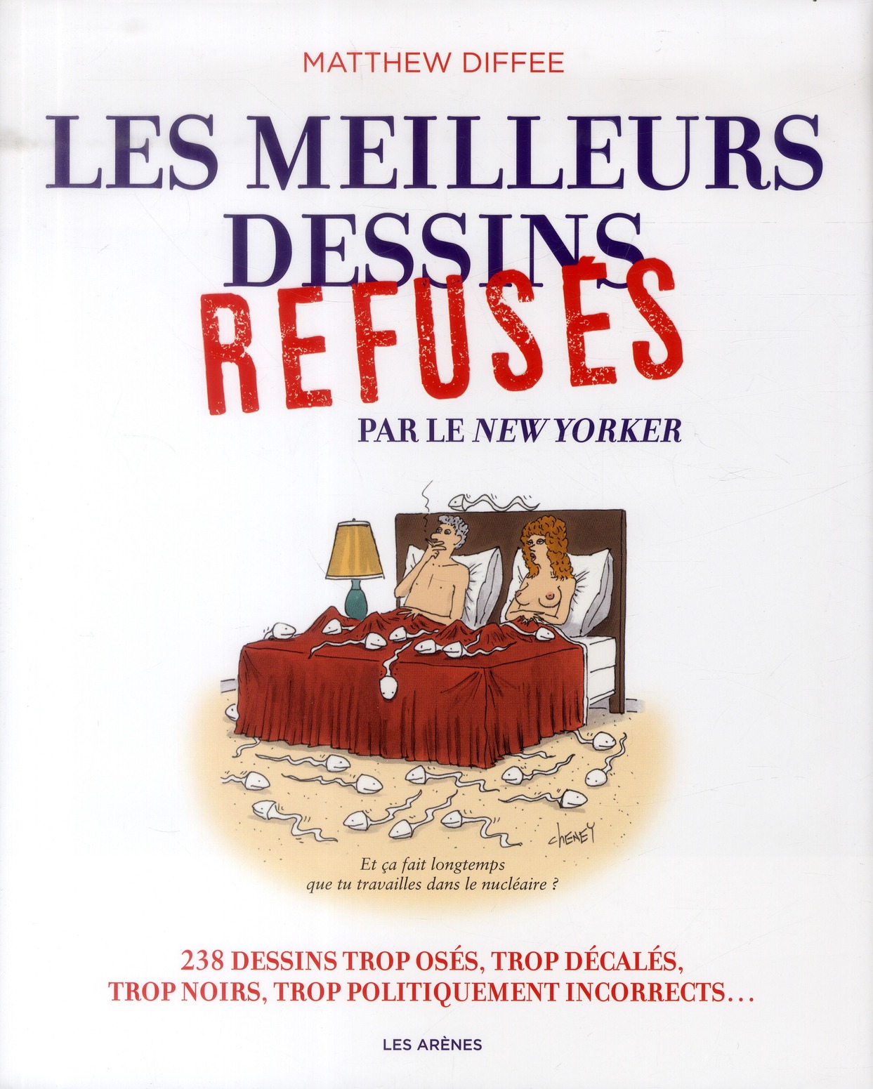 LES MEILLEURS DESSINS REFUSES PAR LE NEW YORKER