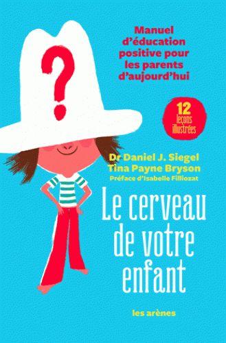 LE CERVEAU DE VOTRE ENFANT