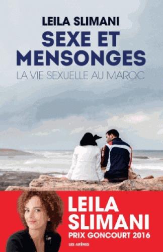 SEXE ET MENSONGES - LA VIE SEXUELLE AU MAROC