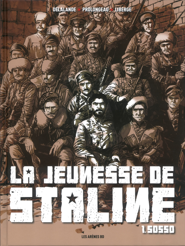 LA JEUNESSE DE STALINE TOME 1 : SOSSO