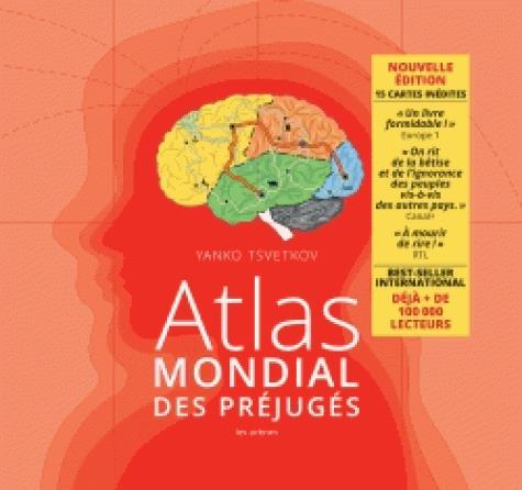 ATLAS MONDIAL DES PREJUGES (2EME EDITION)