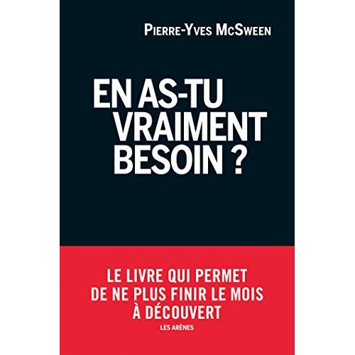 EN AS-TU VRAIMENT BESOIN ?