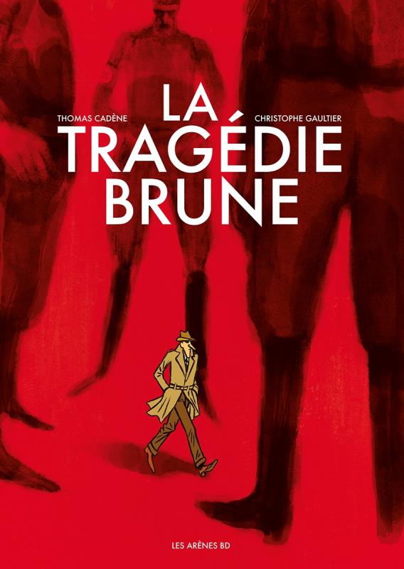 LA TRAGEDIE BRUNE