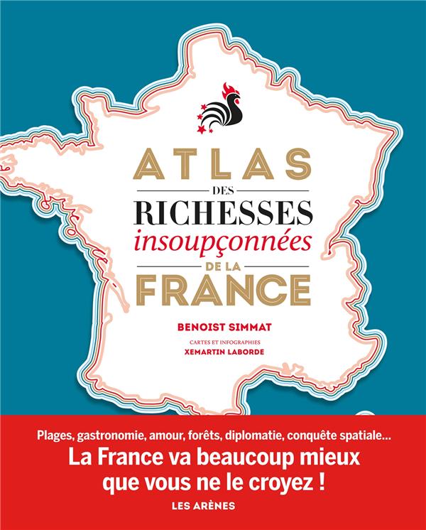 L'ATLAS DES RICHESSES INSOUPCONNEES DE LA FRANCE