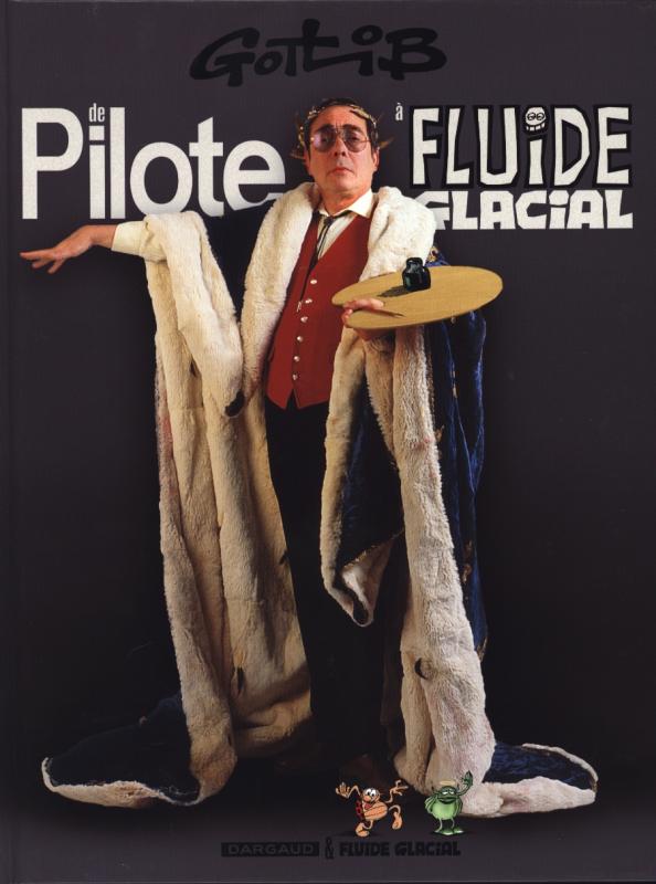 PILOTE, FLUIDE GLACIAL : SPECIAL GOTLIB