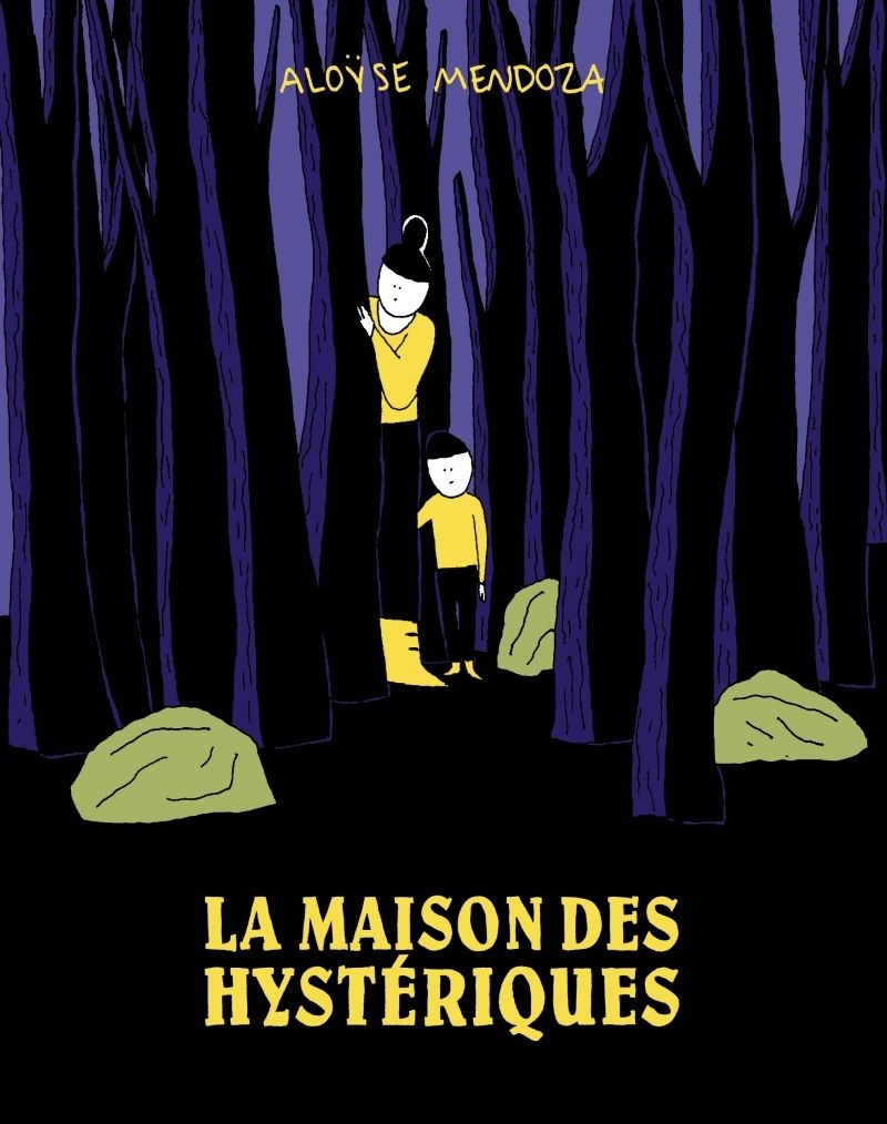 LA MAISON DES HYSTERIQUES