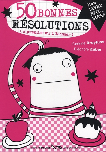 50 BONNES RESOLUTIONS A PRENDRE OU A LAISSER