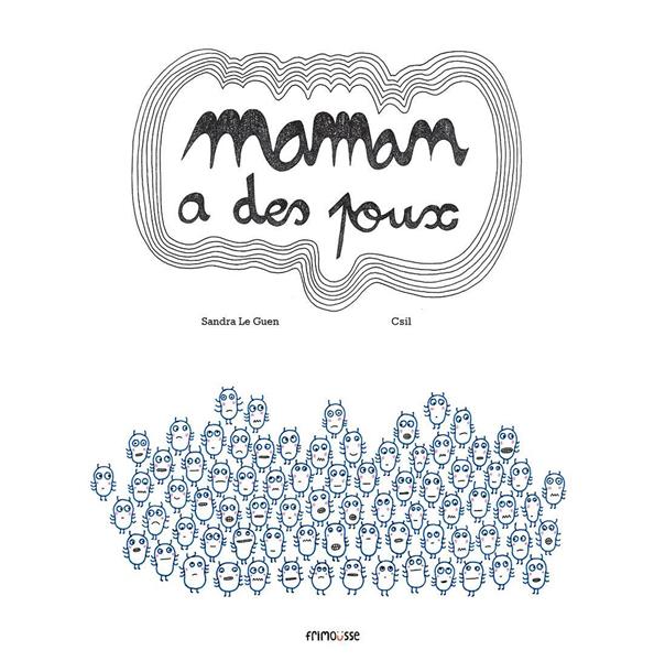 MAMAN A DES POUX