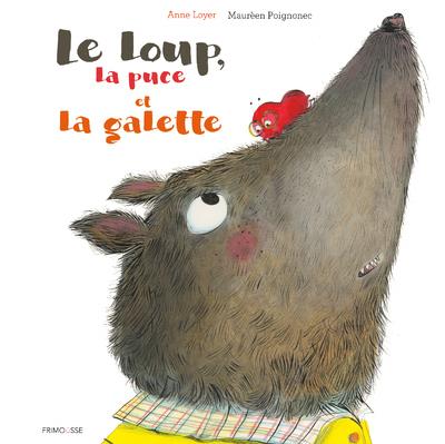 LE LOUP, LA PUCE ET LA GALETTE