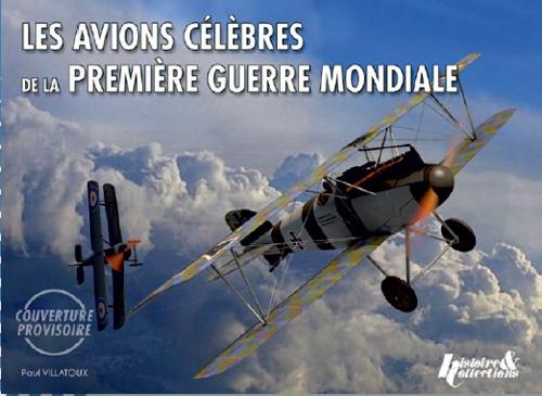 LES AVIONS CELEBRES DE LA PREMIERE GUERRE MONDIALE