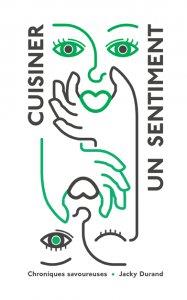 CUISINER UN SENTIMENT