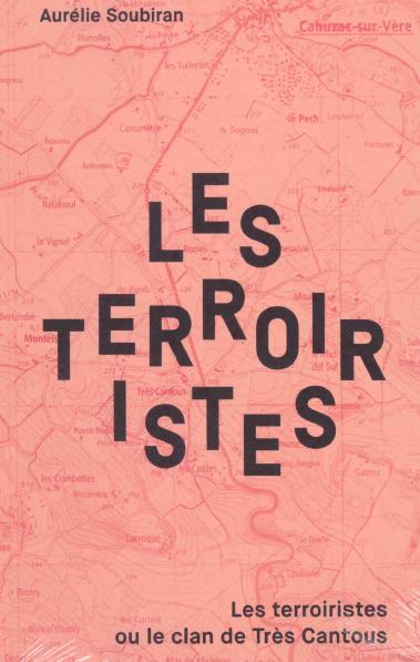 LES TERROIRISTES - OU LE CLAN DE TRES CANTOUS