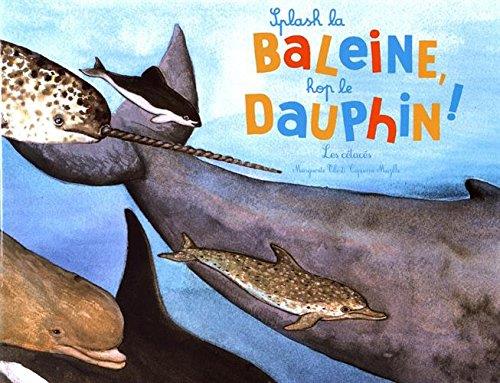 SPLASH LA BALEINE ! HOP LE DAUPHIN !