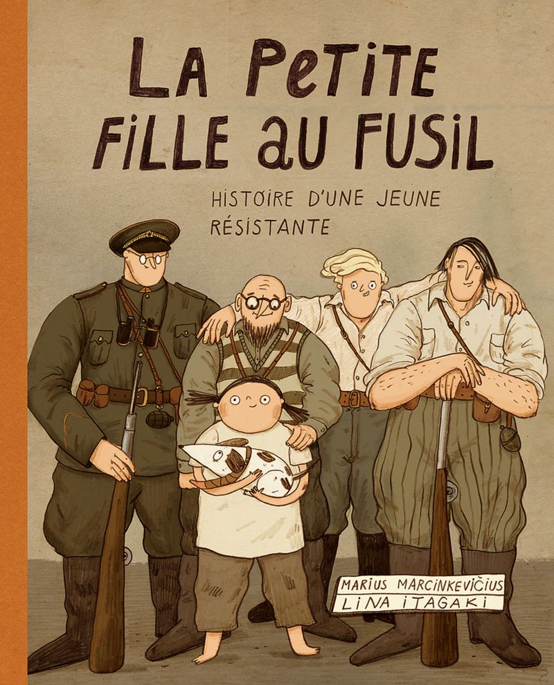 ALBUMS - LA PETITE FILLE AU FUSIL - L'HISTOIRE D'UNE JEUNE RESISTANTE