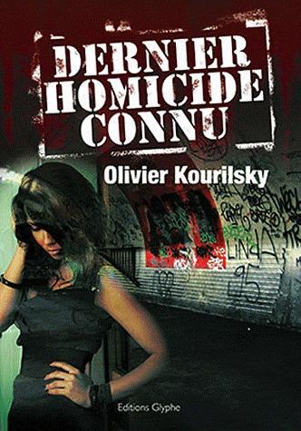 DERNIER HOMICIDE CONNU - ROMAN