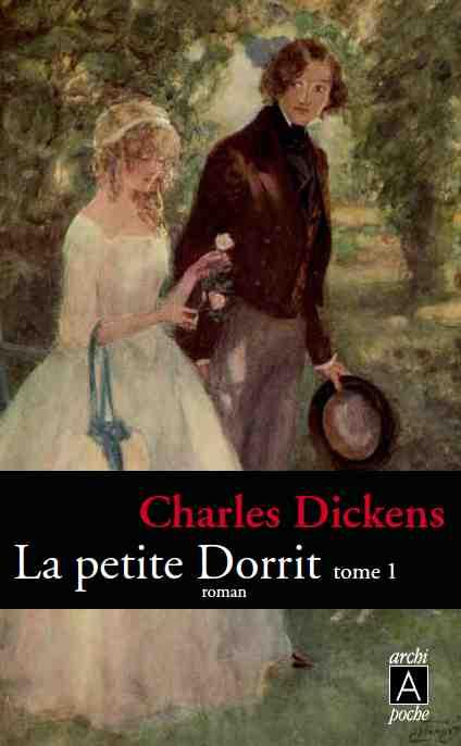 LA PETITE DORRIT - TOME 1 - VOL01