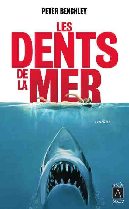 LES DENTS DE LA MER