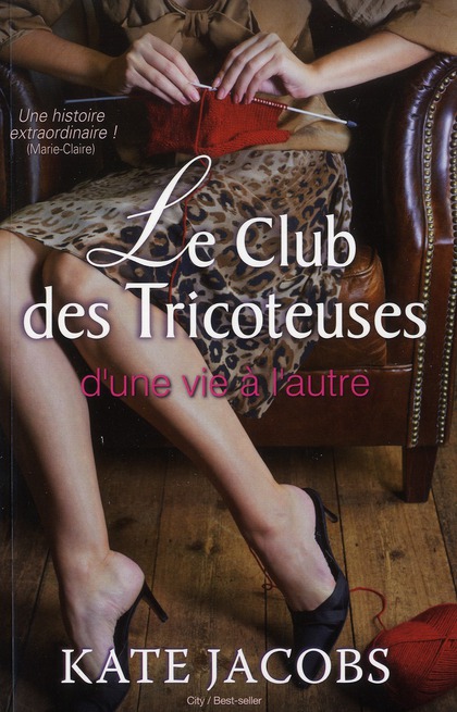 LE CLUB DES TRICOTEUSES - NOUVELLES CHRONIQUES