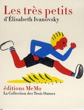 LES TRES PETITS D'ELISABETH IVANOVSKY