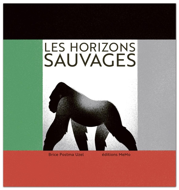 LES HORIZONS SAUVAGES