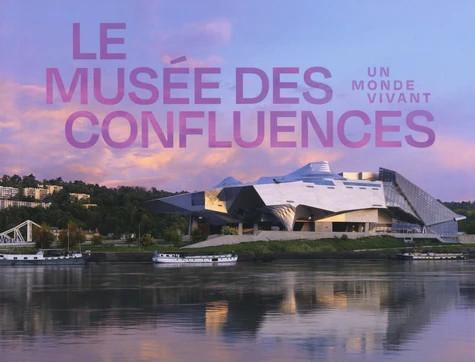 LE MUSEE DES CONFLUENCES, UN MONDE VIVANT