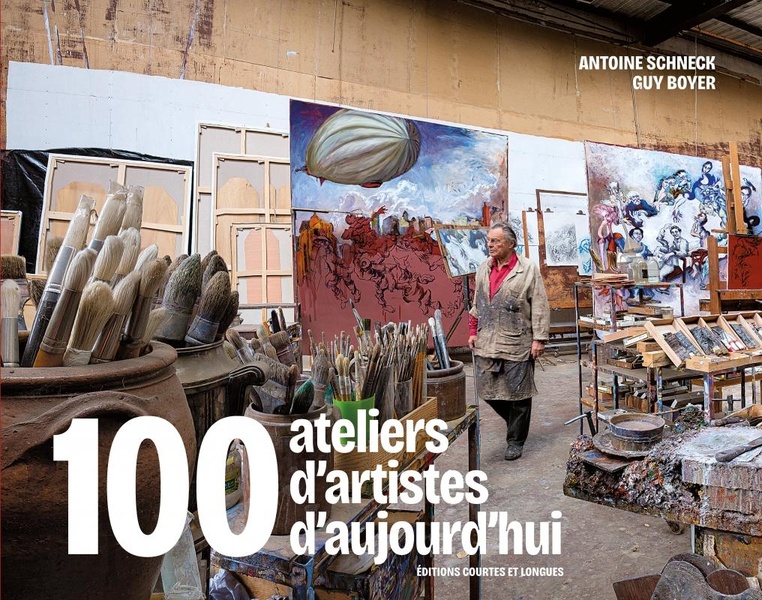 100 ATELIERS D'ARTISTES D'AUJOURD'HUI
