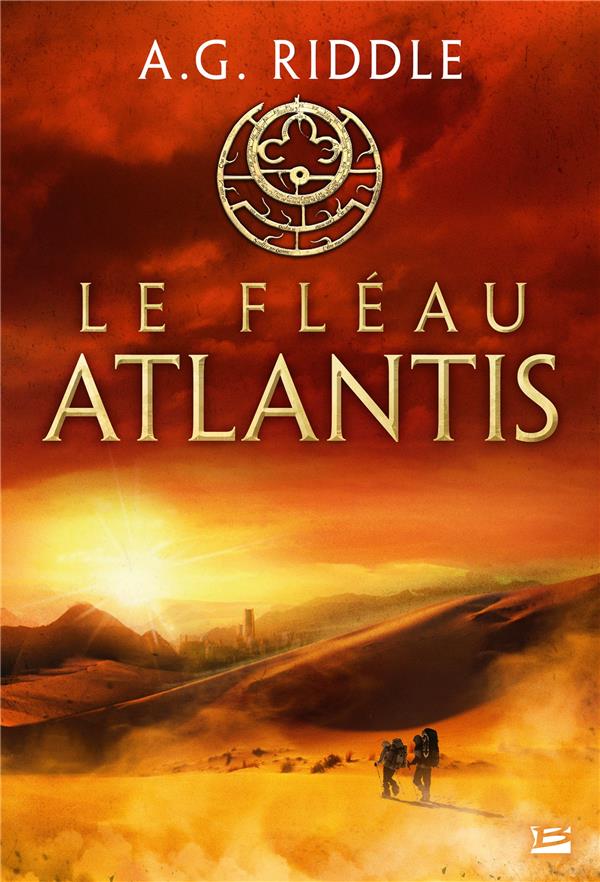 LA TRILOGIE ATLANTIS, T2 : LE FLEAU ATLANTIS