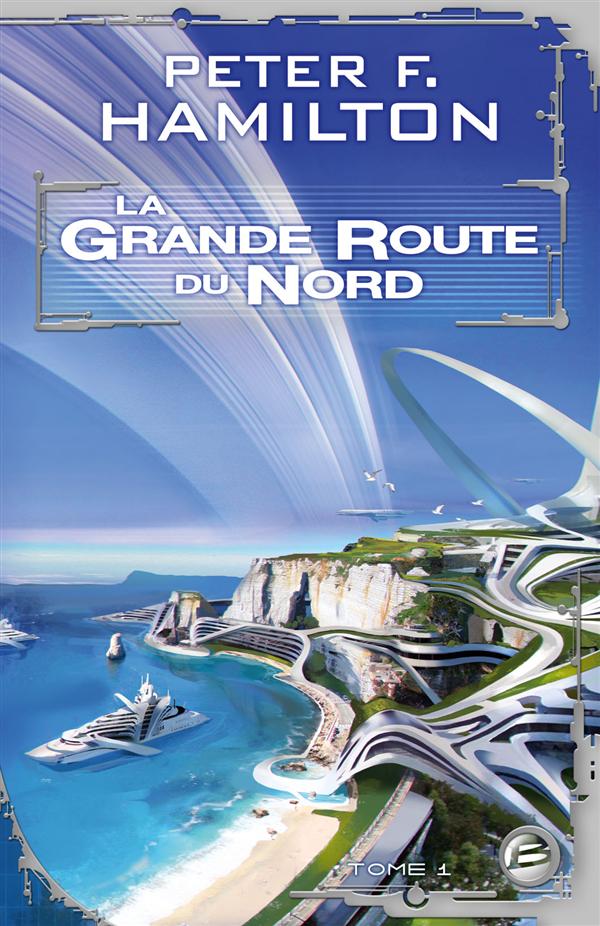 LA GRANDE ROUTE DU NORD, T1