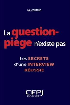 LA QUESTION PIEGE N'EXISTE PAS