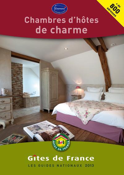CHAMBRES D'HOTES DE CHARME 2013