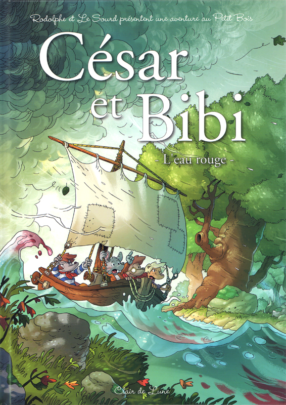 LES AVENTURES DE CESAR ET BIBI T1 - L EAU ROUGE