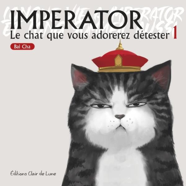 IMPERATOR T1 - LE CHAT QUE VOUS ADOREREZ DETESTER