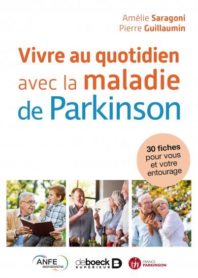 VIVRE AU QUOTIDIEN AVEC LA MALADIE DE PARKINSON