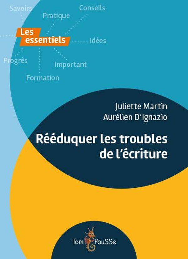 REEDUQUER LES TROUBLES DE L'ECRITURE