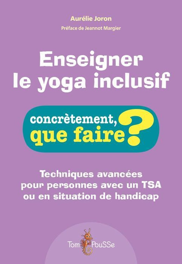 ENSEIGNER LE YOGA INCLUSIF