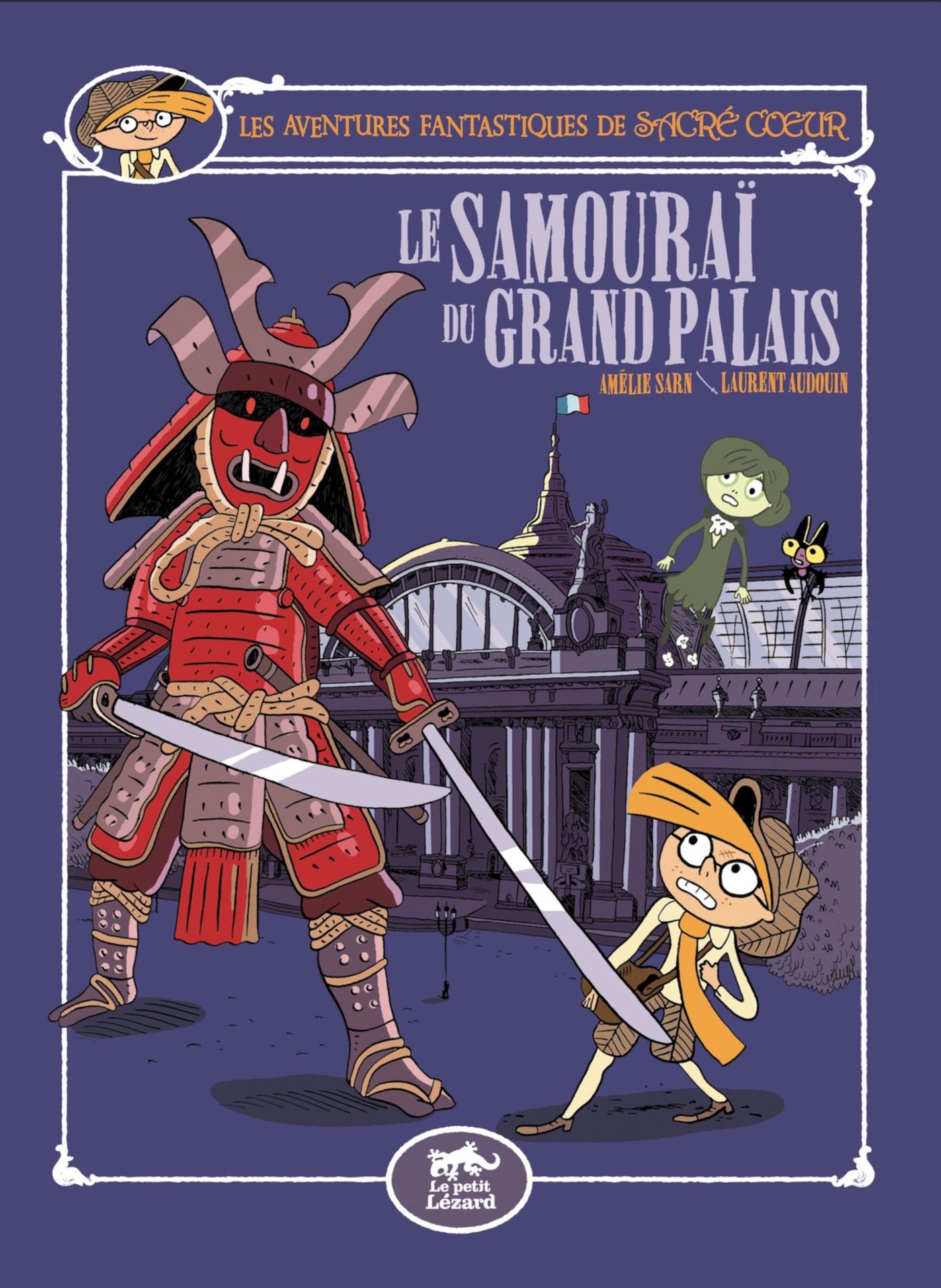 LES AVENTURES FANTASTIQUES DE SACRE-COEUR (VOL.16) : LE SAMOURAI DU GRAND-PALAIS