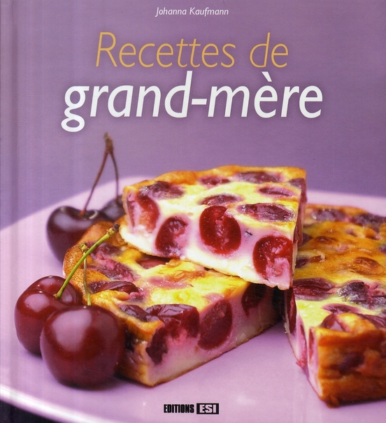 RECETTES DE GRAND-MERE