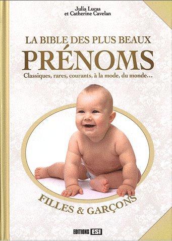BIBLE DES PLUS BEAUX PRENOMS (LA)