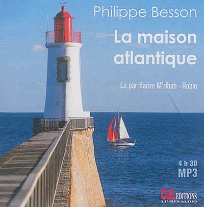 LA MAISON ATLANTIQUE (1 CD MP3)