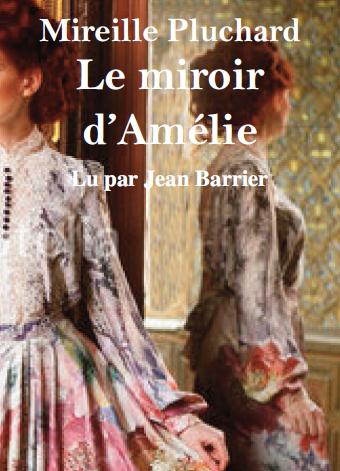LE MIROIR D'AMELIE  (1 CD MP3)