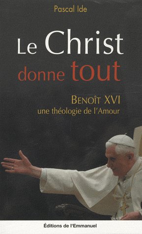 LE CHRIST DONNE TOUT
