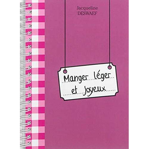 MANGER LEGER ET JOYEUX