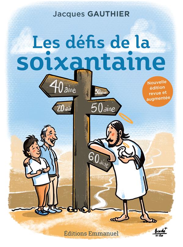 LES DEFIS DE LA SOIXANTAINE