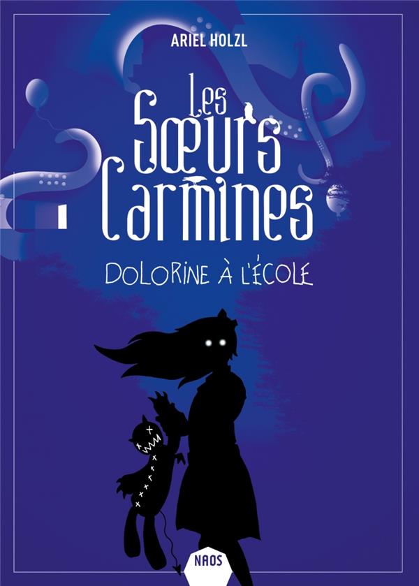 LES SOEURS CARMINES 3, DOLORINE A L ECOLE - DOLORINE A L'ECOLE